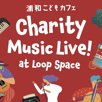 Charity Music Live！